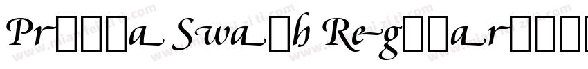 Prissa Swash Regular字体转换
